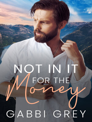 cover image of Not in it for the Money